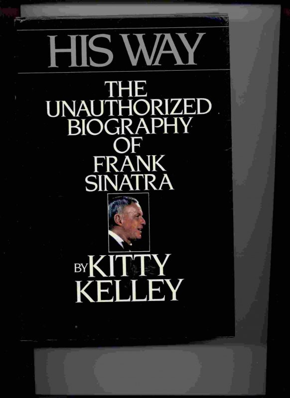 Image for HIS WAY: THE UNAUTHORIZED BIOGRAPHY OF FRANK SINATRA