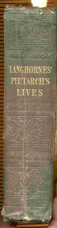 Image for PLUTARCH'S LIVES NOTES CRITICAL AND HISTORICAL AND A LIFE OF PLUTARCH.