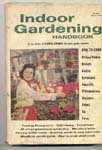 Image for INDOOR GARDENING HANDBOOK