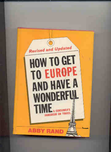 Image for HOW TO GET TO EUROPE AND HAVE A WONDERFUL TIME 3674-A