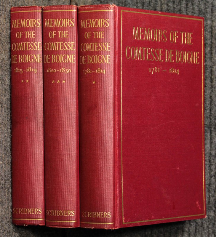 Image for Memoirs Of The Comtesse De Boigne 1781-1814, 1815-1819, 1820-1830 Memoirs of the Comtesse De Boigne 1781-1814, 1815-1819, 1820-1830boigne, Comtesse De (Ed by M. Charles Nicoullaud)