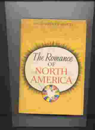 Image for THE ROMANCE OF NORTH AMERICA