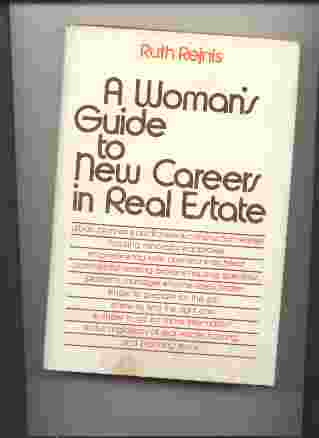 Image for A WOMAN'S GUIDE TO NEW CAREERS IN REAL ESTATE