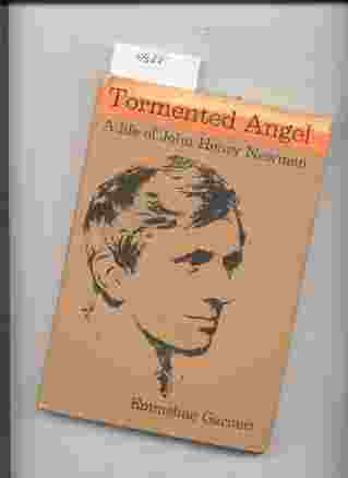 Image for TORMENTED ANGEL A LIFE OF JOHN HENRY NEWMAN