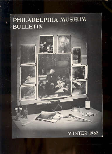 Image for PHILADELPHIA MUSEUM BULLETIN WINTER 1962 Conservation of Art