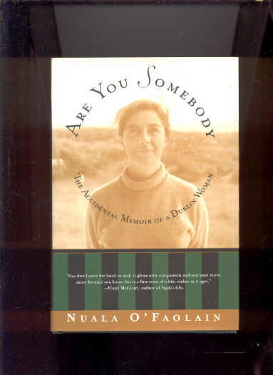 Image for ARE YOU SOMEBODY? : THE ACCIDENTAL MEMOIR OF A DUBLIN WOMAN
