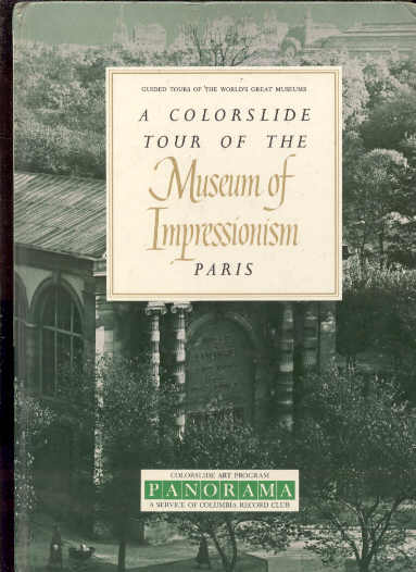 Image for A COLORSLIDE TOUR OF THE MUSEUM OF IMPRESSIONISM PARIS