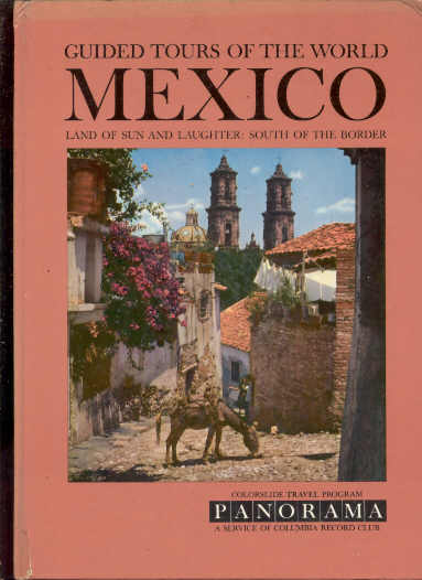 Image for GUIDED TOURS OF THE WORLD: MEXICO LAND OF SUN AND LAUGHTER: SOUTH OF THE BORDER