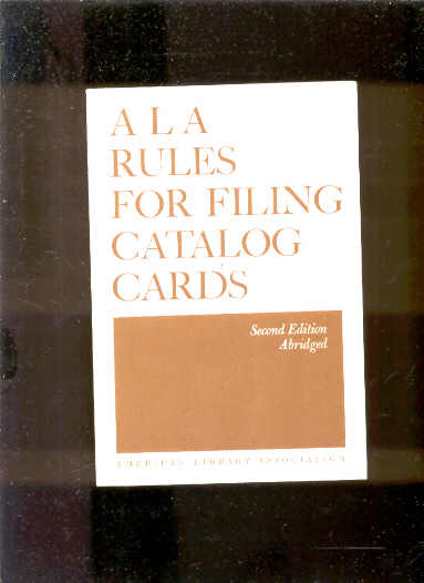 Image for A L A RULES FOR FILING CATALOG CARDS