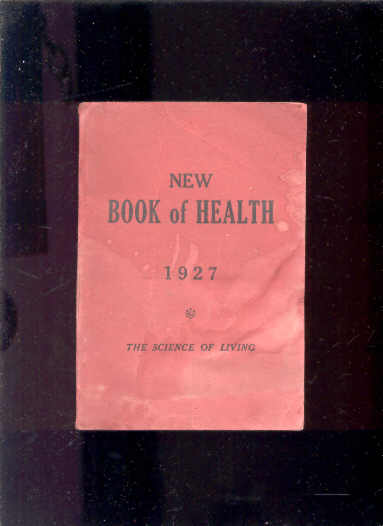 Image for NEW BOOK OF HEALTH . ..data Procured from the United States Gov...physicians and Dieticians of the World