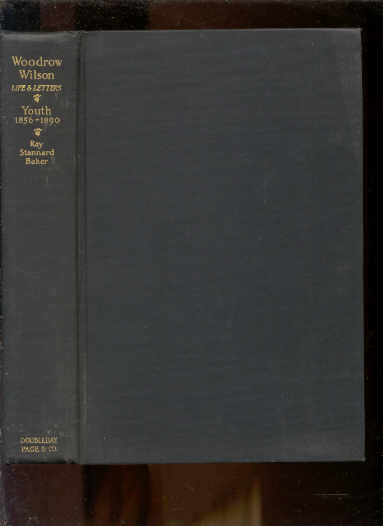 Image for WOODROW WILSON LIFE AND LETTERS: YOUTH 1856-1890