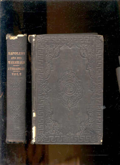 Image for NAPOLEON AND HIS MARSHALS. (Complete in 2 Volumes)