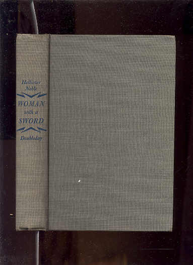 Image for WOMAN WITH A SWORD : THE BIOGRAPHICAL NOVEL OF ANNE CARROLL, UNOFFICIAL MEMBER OF LINCOLN'S CABINET