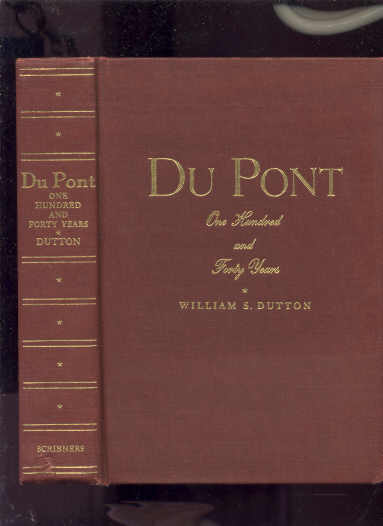 Image for DU PONT: ONE HUNDRED AND FORTY YEARS