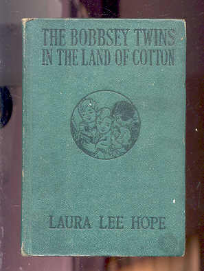 Image for THE BOBBSEY TWINS IN THE LAND OF COTTON