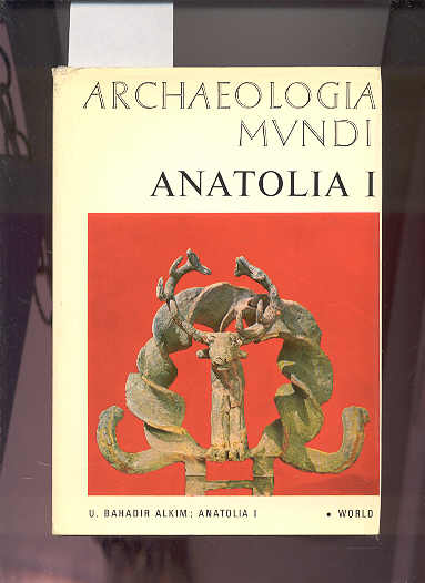 Image for ANATOLIA I. FROM THE BEGINNINGS TO THE END OF THE 2ND MILLENNIUM B.C.