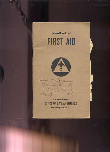 Image for HANDBOOK OF FIRST AID (Includes Laid in Instructions Fro Chemical Warfare Casualties)