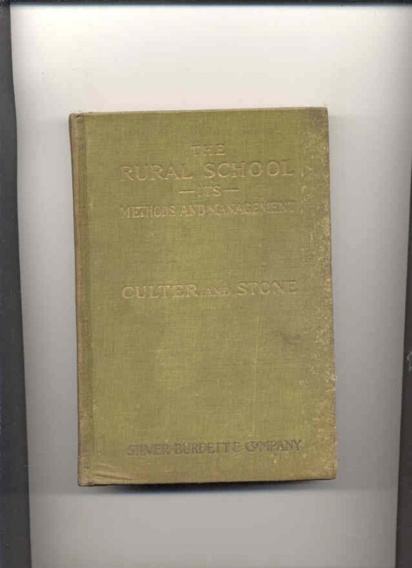 Image for THE RURAL SCHOOL ITS METHODS AND MANAGEMENT