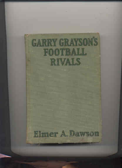 Image for GARRY GRAYSONS FOOTBALL RIVALS OR THE SECRET OF THE STOLEN SIGNALS