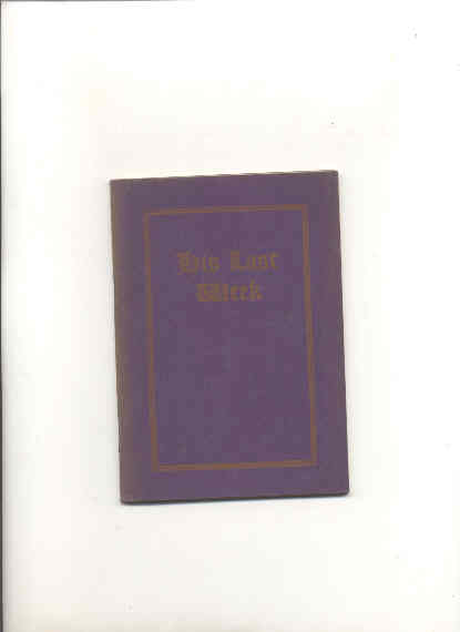 Image for HIS LAST WEEK / THE STORY OF THE PASSION AND RESURRECTION OF JESUS -- IN THE WORDS OF THE FOUR GOSPELS