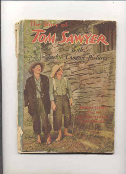 Image for THE MOVIE STORY OF TOM SAWYER: WITH JACKIE COOGAN PICTURES