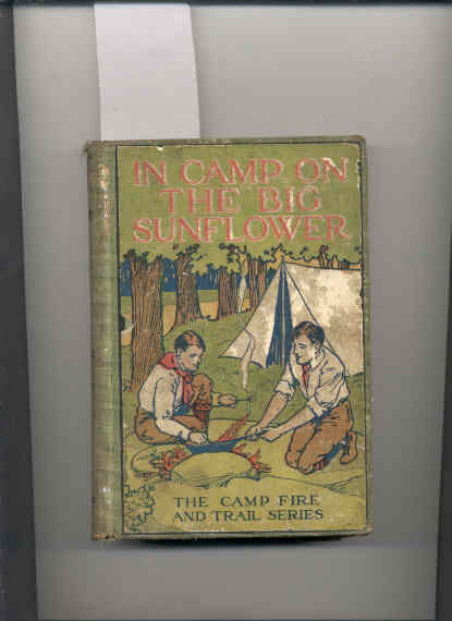Image for IN CAMP ON THE BIG SUNFLOWER