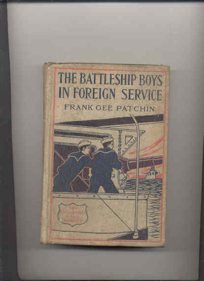 Image for THE BATTLESHIP BOYS IN FOREIGN SERVICE