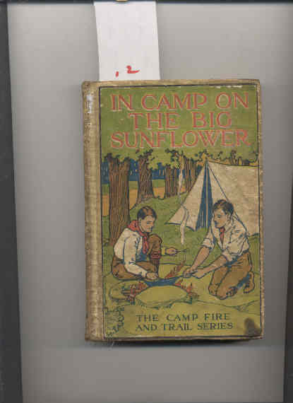Image for IN CAMP ON THE BIG SUNFLOWER
