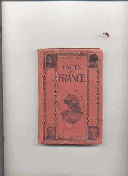 Image for FACTS ABOUT FRANCE: BRIEF ANSWERS TO RECURRING QUESTIONS
