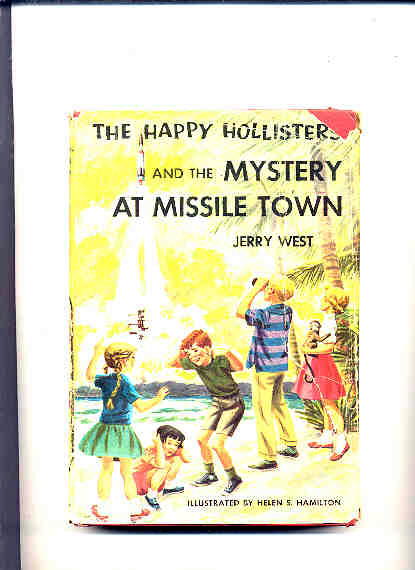 Image for THE HAPPY HOLLISTERS AND THE MYSTERY AT MISSILE TOWN