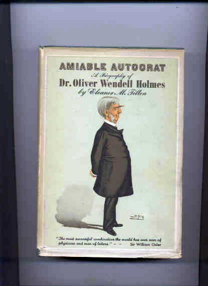 Image for AMIABLE AUTOCRAT: A BIOGRAPHY OF DR. OLIVER WENDELL HOLMES