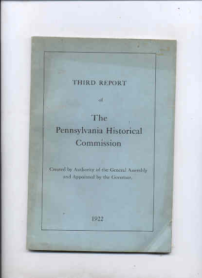 Image for THIRD REPORT OF THE PENNSYLVANIA HISTORICAL COMMISSION1922