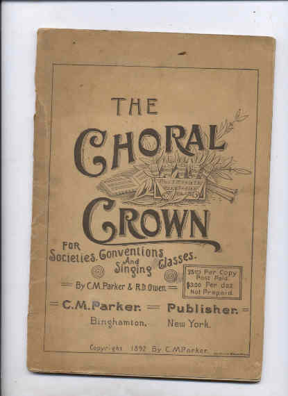 Image for THE CHORAL CROWN FOR SOCIETIES, CONVENTIONS AND SINGING CLASSES
