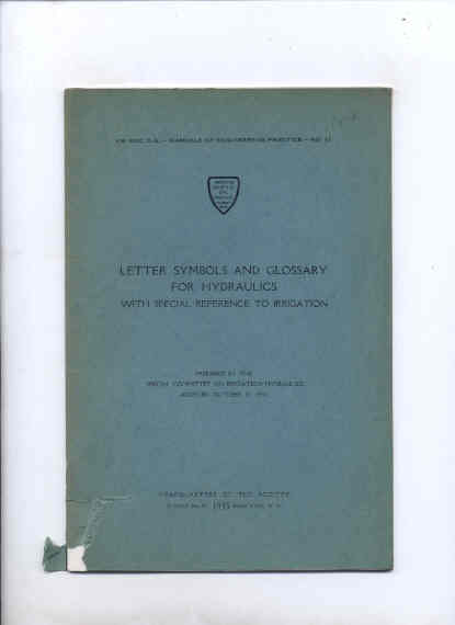 Image for LETTTER SYMBOLS AND GLOSSARY FOR HYDRAULICS WITH SPECIAL REFERENCE TO IRRIGATION