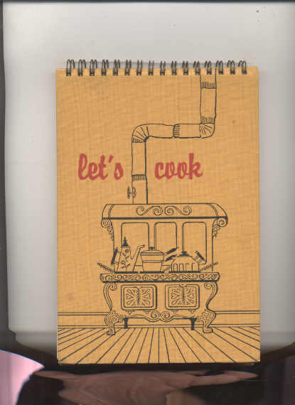 Image for LET'S COOK Privately Printed and Issued by the Sams Family with Season's Greetings At Christmas 1954