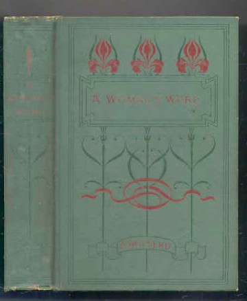 Image for A WOMAN'S WIORD AND HOW SHE KEPT IT