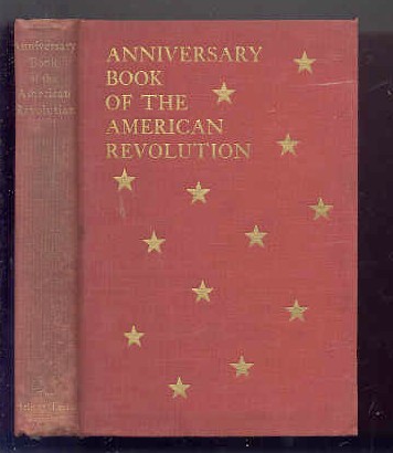 Image for ANNIVERSARY BOOK OF THE AMERICAN REVOLUTION