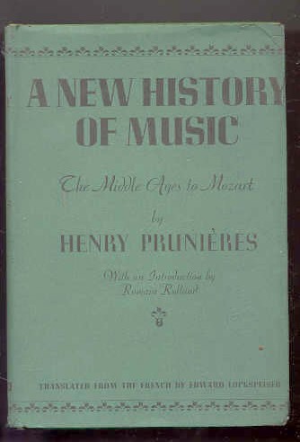Image for A NEW HISTORY OF MUSIC: THE MIDDLE AGES TO MOZART