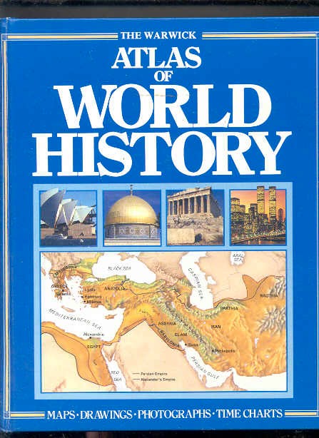 Image for WARWICK ATLAS OF WORLD HISTORY