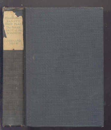 Image for MISALLIANCE, THE DARK LADY OF THE SONNETS, AND FANNY'S FIRST PLAY. WITH A TREATISE ON PARENTS AND CHILDREN