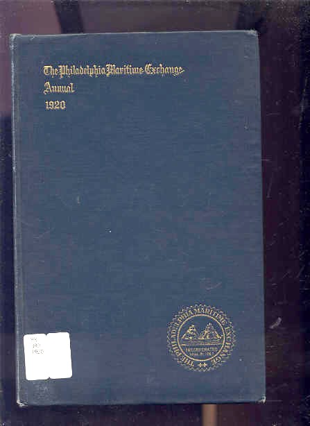 Image for ANNUAL REPORT OF THE BOARD OF DIRECTORS OF THE PHILADELPHIA MARITIME EXCHANGE The Philadelphia Maritime Exchange Annual 1920