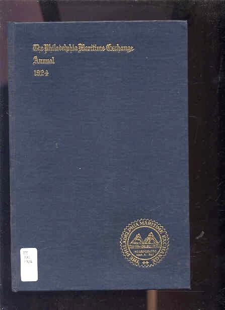 Image for ANNUAL REPORT OF THE BOARD OF DIRECTORS OF THE PHILADELPHIA MARITIME EXCHANGE The Philadelphia Maritime Exchange Annual 1924