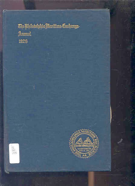 Image for ANNUAL REPORT OF THE BOARD OF DIRECTORS OF THE PHILADELPHIA MARITIME EXCHANGE The Philadelphia Maritime Exchange Annual 1926