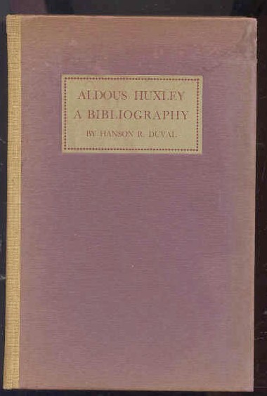 Image for ALDOUS HUXLEY, A BIBLIOGRAPHY