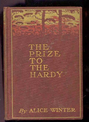 Image for THE PRIZE TO THE HARDY
