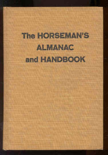 Image for THE HORSEMAN'S ALMANAC AND HANDBOOK