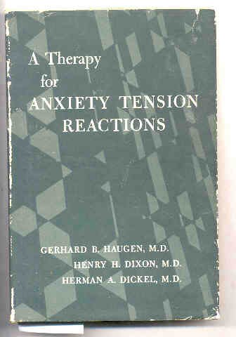 Image for A THERAPY FOR ANXIETY TENSION REACTIONS
