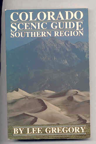 Image for COLORADO SCENIC GUIDE. SOUTHERN REGION