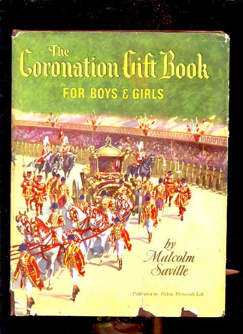 Image for THE CORONATION GIFT BOOK FOR BOYS AND GIRLS