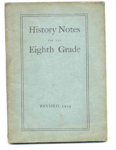 Image for HISTORY NOTES FOR THE EIGHTH GRADE
